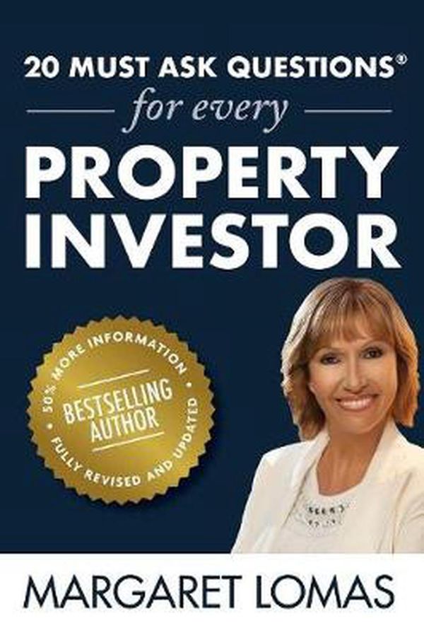 Cover Art for 9780648479543, 20 Must Ask Questions for Every Property Investor by Margaret Lomas