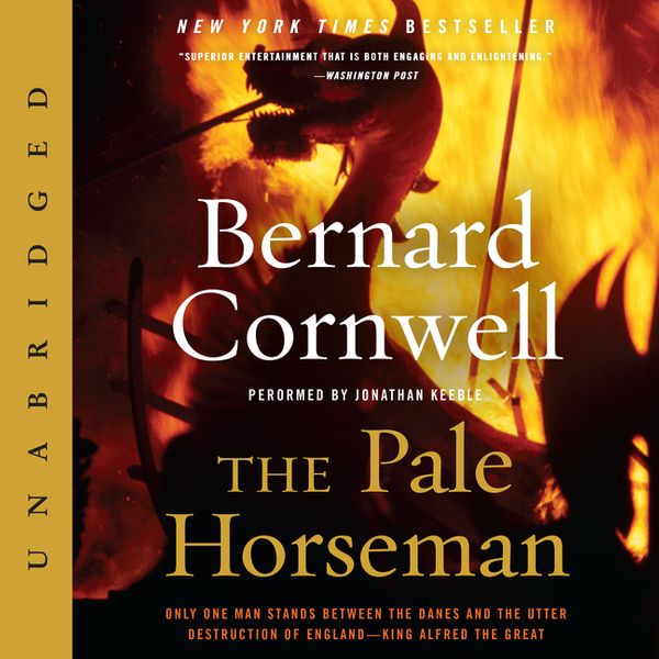 Cover Art for 9780062393739, The Pale Horseman by Bernard Cornwell, Jonathan Keeble