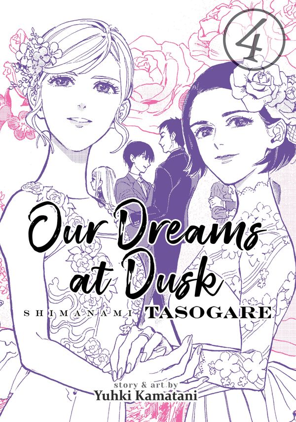 Cover Art for 9781642750638, Our Dreams at Dusk: Shimanami Tasogare Vol. 4 by Yuhki Kamatani