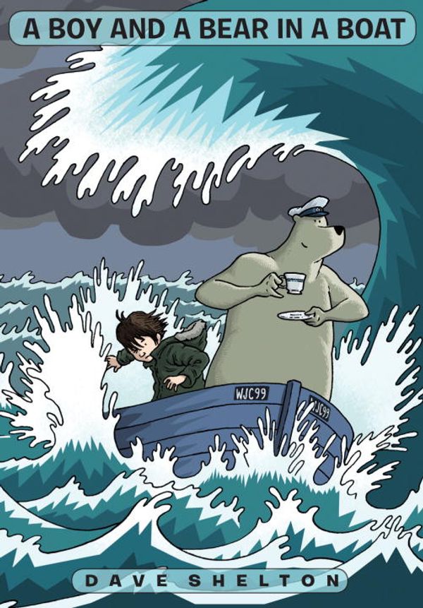 Cover Art for 9780375984754, A Boy and a Bear in a Boat by Dave Shelton