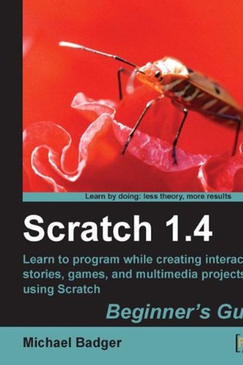 Cover Art for 9781847196767, Scratch 1.4 by Michael Badger