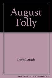 Cover Art for 9780750505000, August Folly by Angela Thirkell