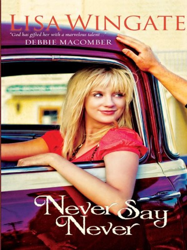 Cover Art for 9781410426192, Never Say Never (Thorndike Clean Reads) by Wingate, Lisa