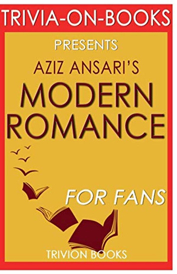 Cover Art for 9781681012582, Trivia-On-Books Modern Romance by Aziz Ansari by Trivion Books
