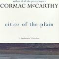 Cover Art for 9780330369046, Cities of the Plain by Cormac McCarthy