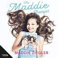 Cover Art for B07Q2LYTRF, The Maddie Diaries: A Memoir by Maddie Ziegler