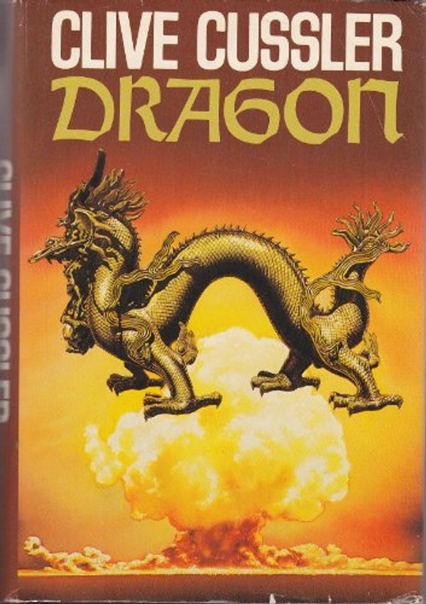 Cover Art for 9780816150960, Dragon by Clive Cussler