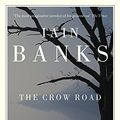Cover Art for 9780349103235, The Crow Road by Iain Banks