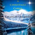 Cover Art for 1230000285366, A Christmas Carol by Charles Dickens