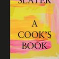 Cover Art for 9780008218188, A Cook's Book by Nigel Slater