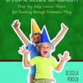 Cover Art for 2370004933504, Story Drama in the Special Needs Classroom by Jessica Perich Carleton