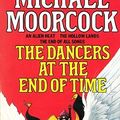 Cover Art for 9780586211601, The Dancers at the End of Time by Michael Moorcock