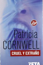 Cover Art for 9788496581302, Cruel y extraño by Patricia D. Cornwell
