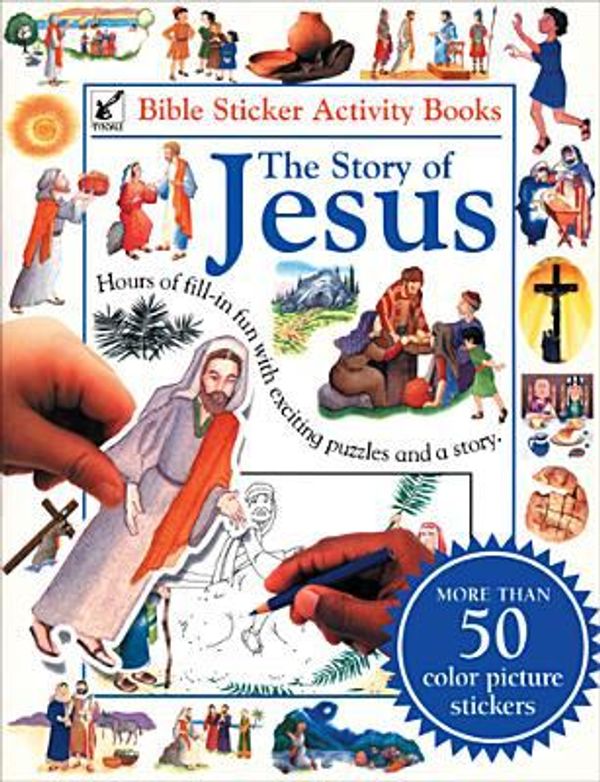 Cover Art for 0031809020180, The Story of Jesus by Dorling Kindersley Publishing Staff; Tyndale House Publishers Staff