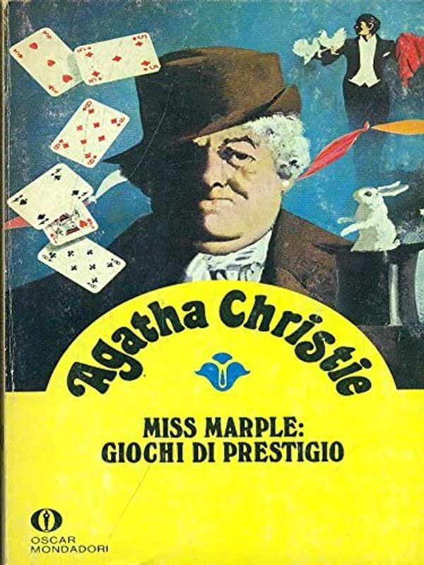 Cover Art for 9788804169772, Miss Marple: giochi di prestigio by Agatha Christie