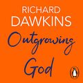 Cover Art for B07R7R748R, Outgrowing God: A Beginner’s Guide by Richard Dawkins
