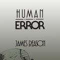Cover Art for 9780511251634, Human Error by James Reason