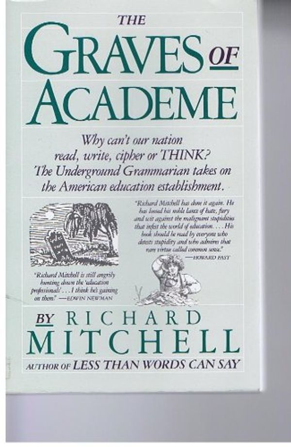 Cover Art for 9780671639372, The Graves of Academe by Richard Mitchell