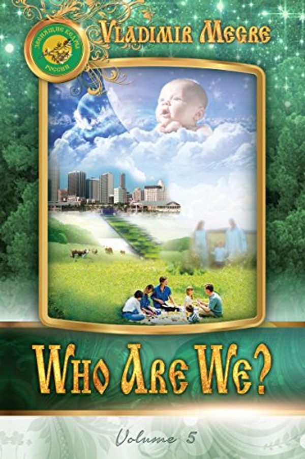 Cover Art for 9785906381446, Volume V: Who Are We? by Vladimir Megre