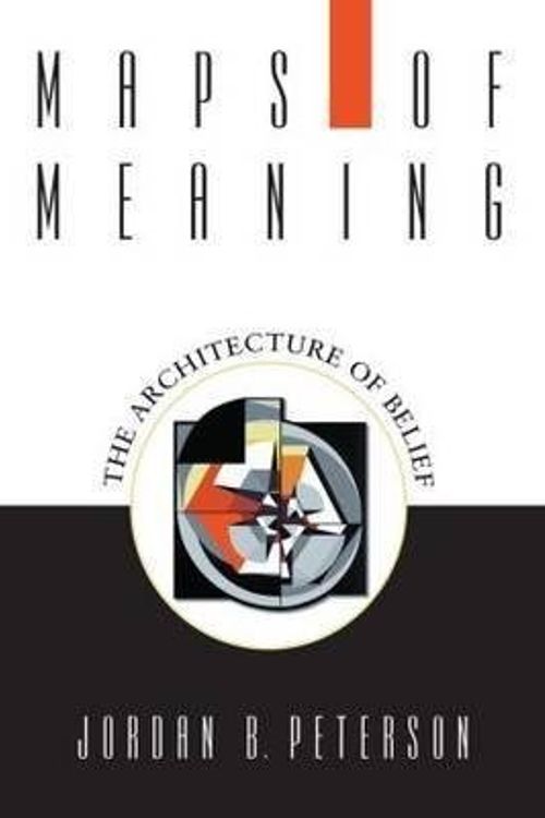 Cover Art for B01B8SFPD4, [(Maps of Meaning : The Architecture of Belief)] [By (author) Jordan B. Peterson] published on (April, 1999) by Jordan B. Peterson