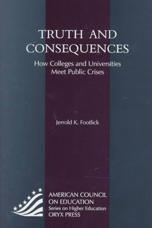 Cover Art for 9780897749701, Truth and Consequences by Jerrold K. Footlick