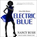 Cover Art for 9781515933380, Electric Blue by Nancy Bush