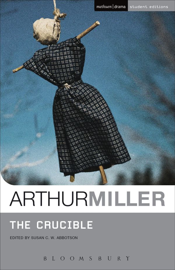 Cover Art for 9781408108390, The Crucible: Methuen Student Editions by Arthur Miller