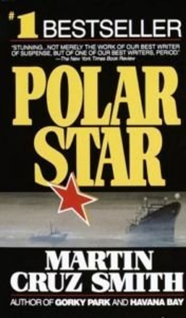 Cover Art for 9780345385505, Polar Star by Martin Cruz Smith