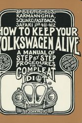Cover Art for 9780912528502, How to Keep Your Volkswagen Alive by John Muir