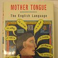 Cover Art for 9780241130483, The Mother Tongue by Bill Bryson