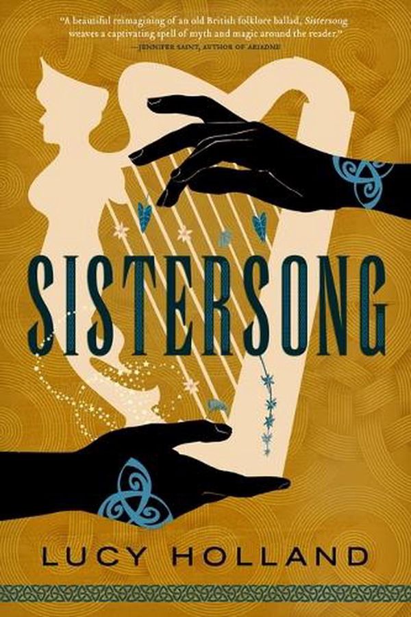Cover Art for 9780316320894, Sistersong by Lucy Holland
