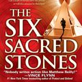 Cover Art for 9781416553755, The Six Sacred Stones by Matthew Reilly