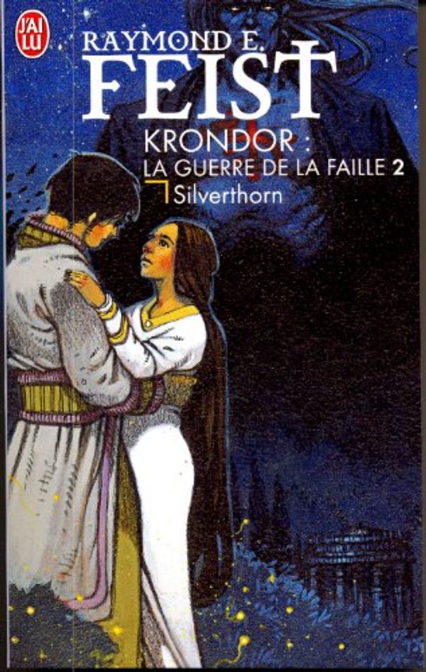 Cover Art for 9782290317426, Les Chroniques de Krondor, tome 3 : Silverthorn by Raymond E. Feist