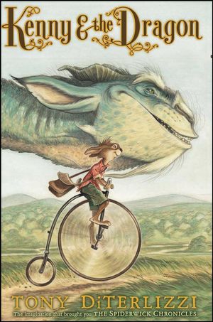 Cover Art for 9781416939771, Kenny & the Dragon by Tony DiTerlizzi