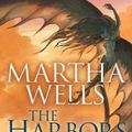 Cover Art for 9781597808910, The Harbors of the Sun by Martha Wells