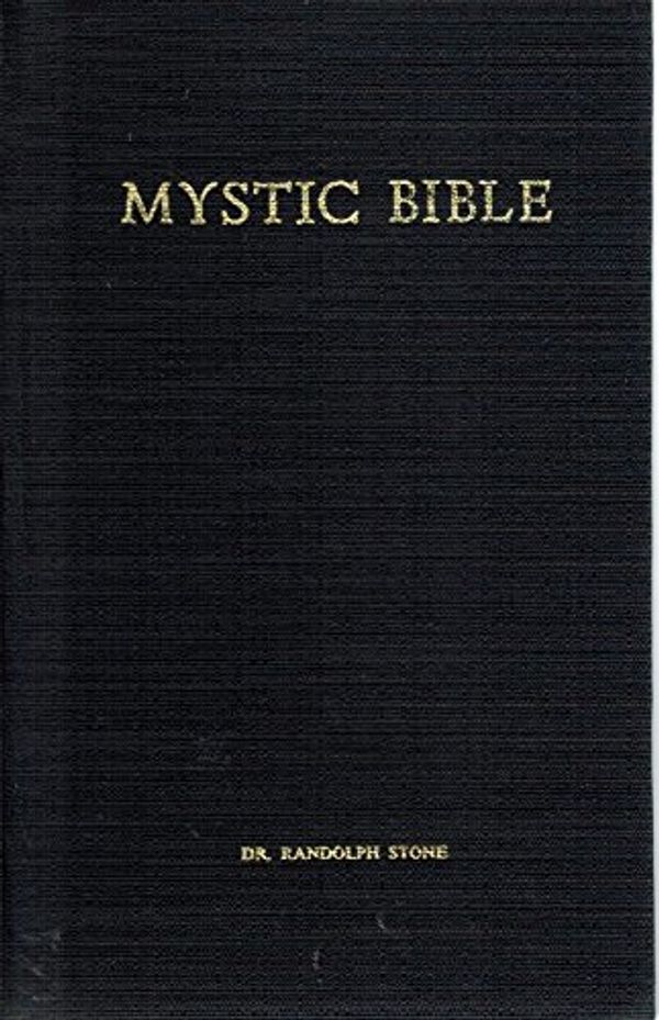 Cover Art for 9780907544111, Mystic Bible by Randolph Stone