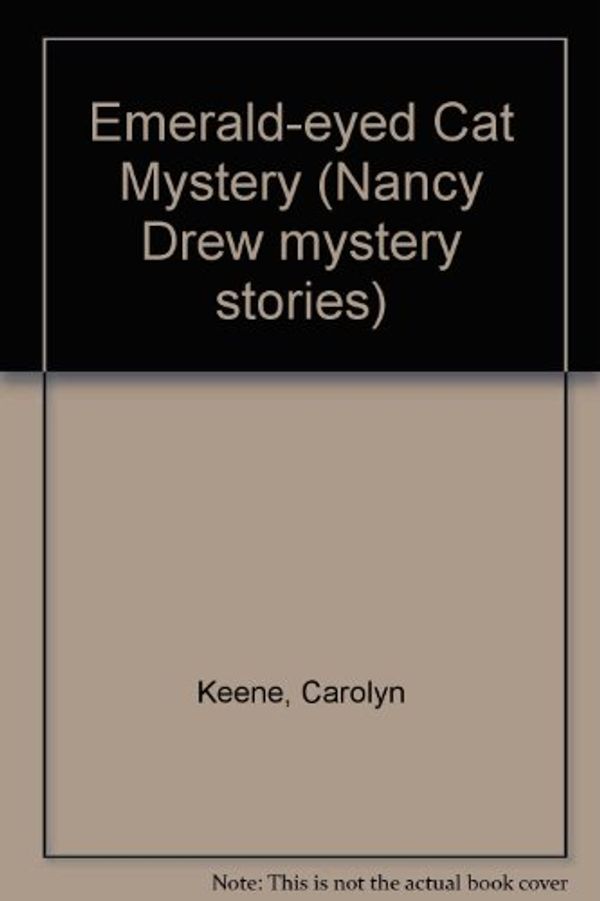 Cover Art for 9780006921899, Emerald-eyed Cat Mystery (Nancy Drew mystery stories) by Carolyn Keene