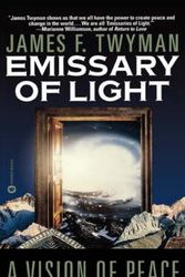 Cover Art for 9780446674195, Emissary of Light by Twyman