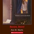 Cover Art for 9780545690591, The Baby-Sitters Club Mysteries #2: Beware Dawn! by Ann M. Martin