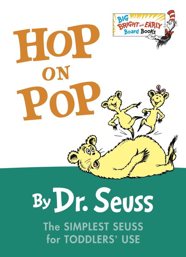 Cover Art for 9780553496796, Hop on Pop (Big Bright & Early Board Book) by Dr. Seuss