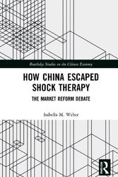 Cover Art for 9781138592193, How China Escaped Shock Therapy by Isabella M. Weber