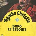 Cover Art for 9788804411444, Dopo le esequie by Agatha Christie
