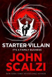 Cover Art for 9781529082951, Starter Villain: A turbo-charged tale of supervillains, minions and a hidden volcano lair . . . by John Scalzi
