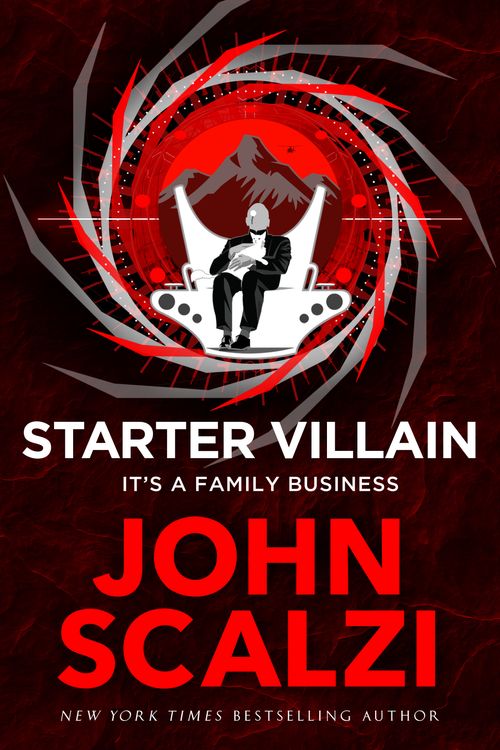Cover Art for 9781529082951, Starter Villain: A turbo-charged tale of supervillains, minions and a hidden volcano lair . . . by John Scalzi