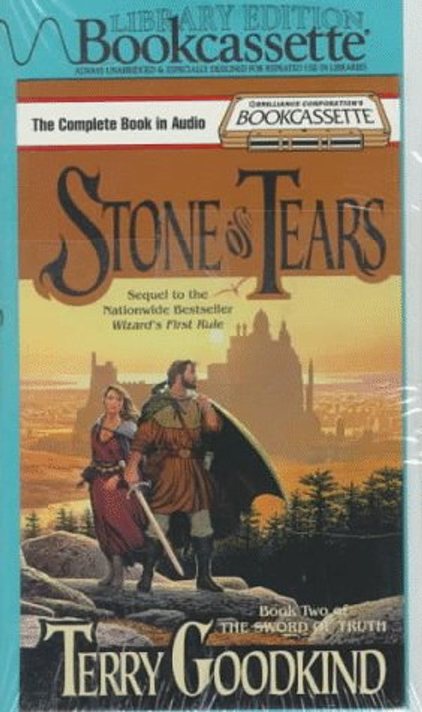Cover Art for 9781567405569, Stone of Tears (Sword of Truth, Book 2) by Terry Goodkind