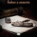 Cover Art for B01FW6MGJE, Sabor a muerte (Adam Dalgliesh 7) (Spanish Edition) by James, P.D.
