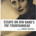 Cover Art for 9780739154755, Essays on Ayn Rand's The Fountainhead by Robert Mayhew