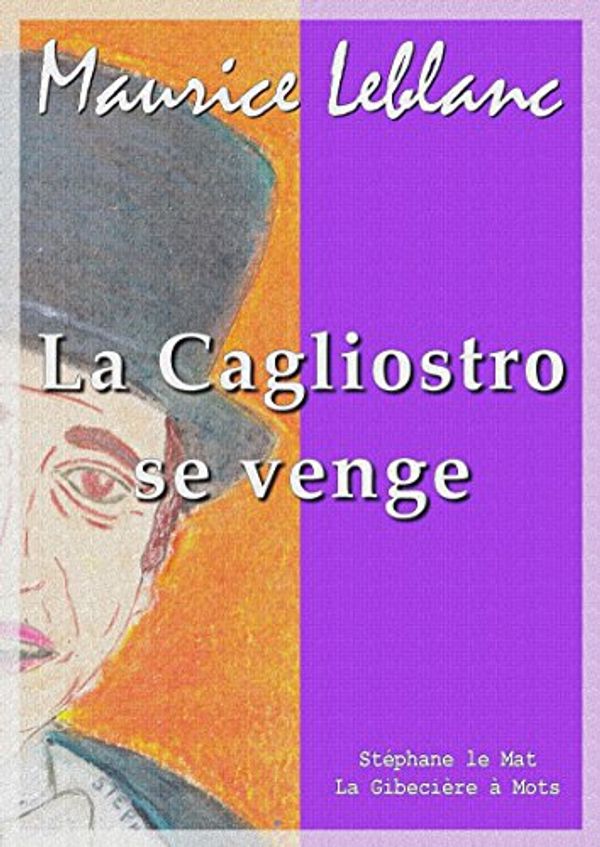 Cover Art for B075WD92MC, La Cagliostro se venge by Maurice Leblanc