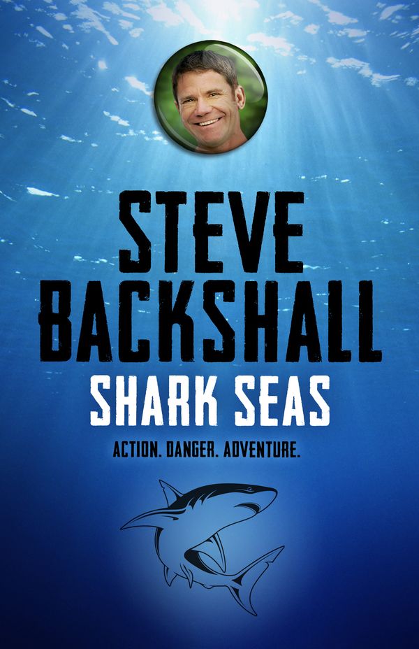 Cover Art for 9781444010909, The Falcon Chronicles: Shark Seas: Book 4 by Steve Backshall