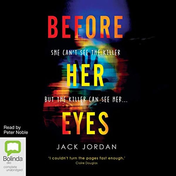 Cover Art for B07L14W64T, Before Her Eyes by Jack Jordan